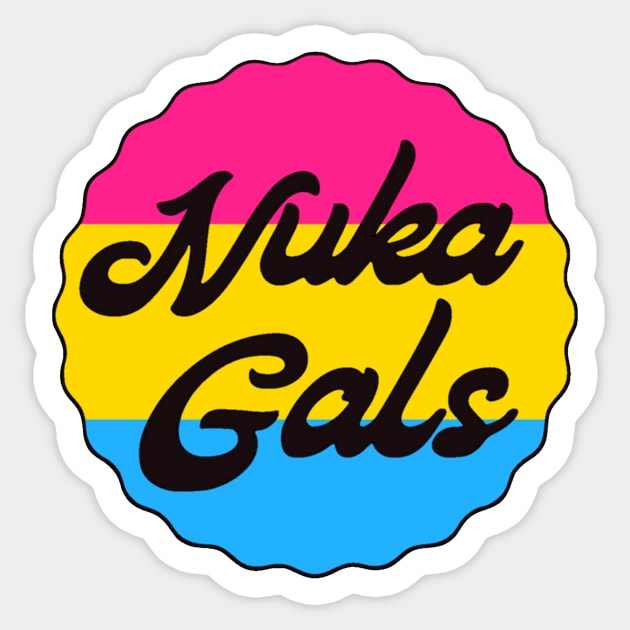 Nuka Gals Pansexual Sticker by Nuka Gals